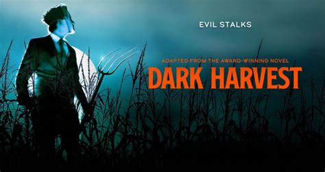 Film Review Dark Harvest The Independent Horror Society