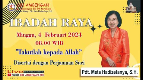 Ibadah Raya Gbi Ambengan 4 Februari 2024 Youtube