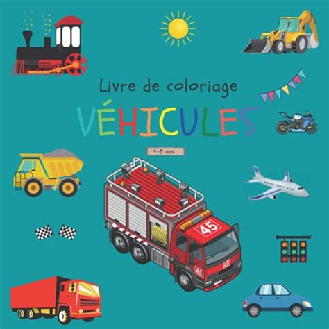 Livre De Coloriage V Hicules Pour Les Enfants De Ans