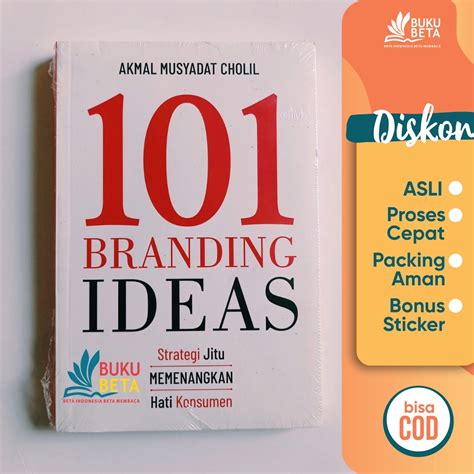 Jual Buku 101 Branding Ideas Akmal Musyadat Cholil Shopee Indonesia