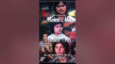 Mahal Mo Mahal Ko A Film By Elwood Perez Starring Nora Aunor Tirso