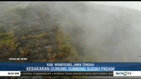 Kebakaran Di Gunung Sumbing Berhasil Dipadamkan Video Dailymotion