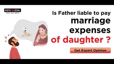 Is Father Liable To Pay Marriage Expenses Of Daughter Youtube