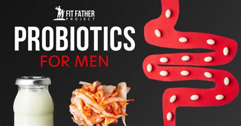 The Top Health Benefits of Probiotics for Men Over 40