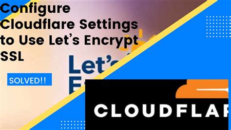 Configure Cloudflare Settings To Use Lets Encrypt Ssl Youtube