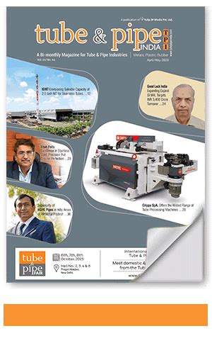 Tube Pipe India A Bi Monthly Magazine And News Platform For Tube