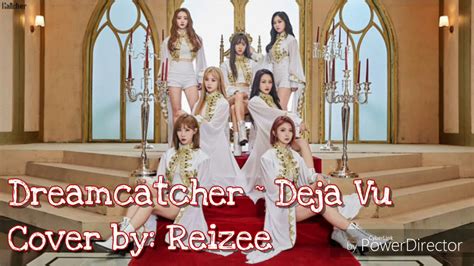 Dreamcatcher Deja Vu Cover YouTube