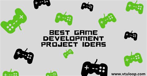 Game Development Project Ideas Read Now → Vtuloop