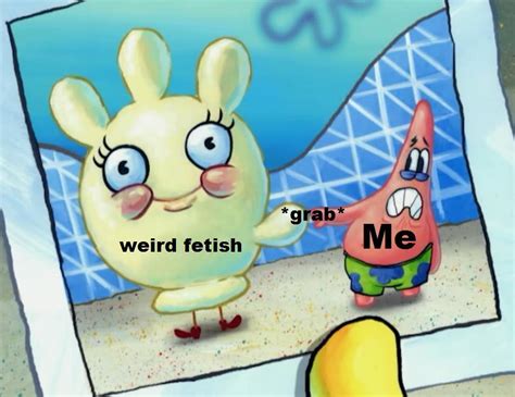 We All Have This Horny Moments R Bikinibottomtwitter Spongebob Squarepants Know Your Meme