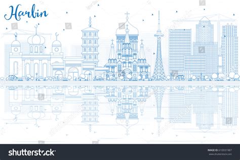 Outline Harbin Skyline Blue Buildings Reflections Stock Vector (Royalty Free) 610931987 ...