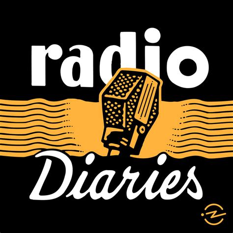 Radio Diaries Listen Via Stitcher For Podcasts