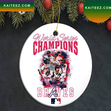 Atlanta Braves World Series Champions Mlb Christmas Ornament Kaiteez