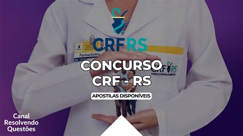 Concurso Crf Rs Vagas Dispon Veis Veja Apostilas