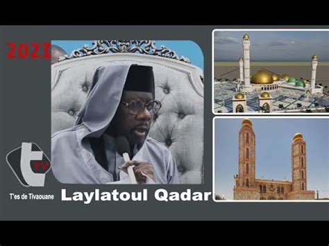 Tivaouane Serigne Moustapha Sy Laylatoul Qadr Youtube