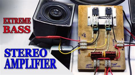 Stereo Audio Amplifier Extreme Power How To Make Powerful Stereo