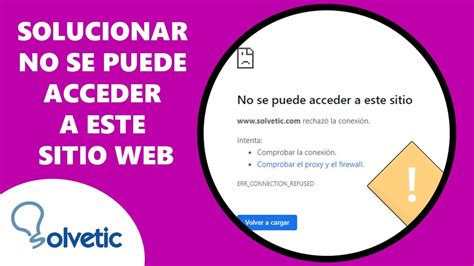 Cómo Solucionar el Error No Se Puede Acceder a Este Sitio Web The