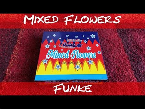 Funke Mixed Flowers P Pyromoe Youtube