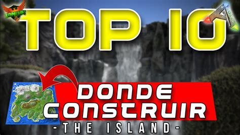 Top 10 ARK MEJORES LUGARES PARA CONSTRUIR The Island PC PS4 XBOXONE