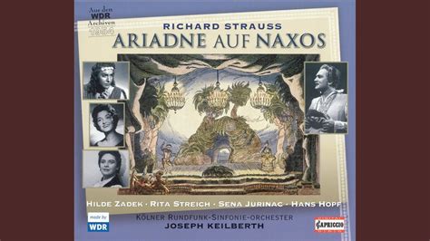 Ariadne Auf Naxos Op 60 TrV 228a The Prologue Sein Wir Wieder Gut