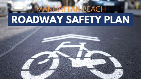 Local Roadway Safety Plan Lrsp City Of Manhattan Beach