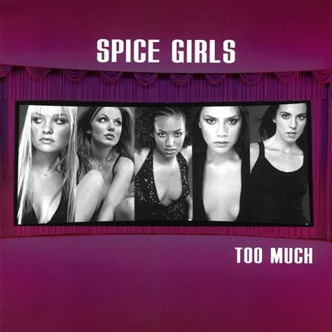 Too Much — Spice Girls Lastfm