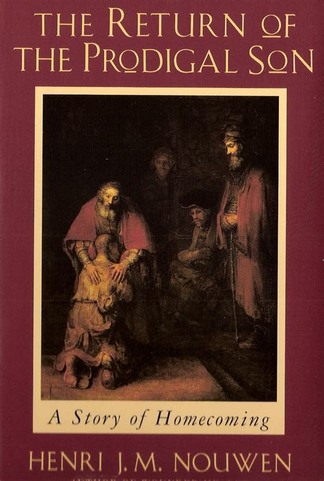 Henri Nouwen S The Return Of The Prodigal Son August Catholic Book