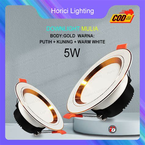 Jual Horici Asli Full Terang W Body Silver Gold Lampu Downlight Led