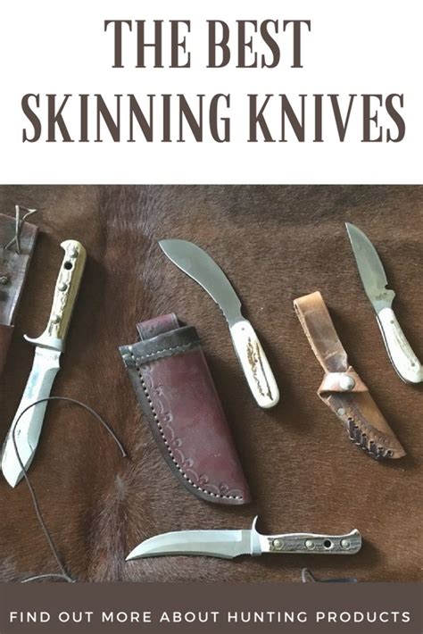 Best Skinning Knives To Skin Your Next Hunt Pocketknives Skinning Knife Archery Hunting