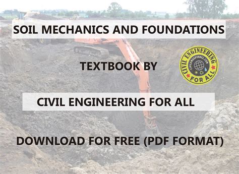 SOIL MECHANICS AND FOUNDATIONS - CIVIL ENGINEERING FOR ALL