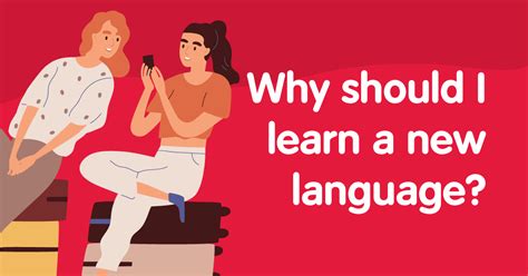 Why Should I Learn A New Language Lugga Languages