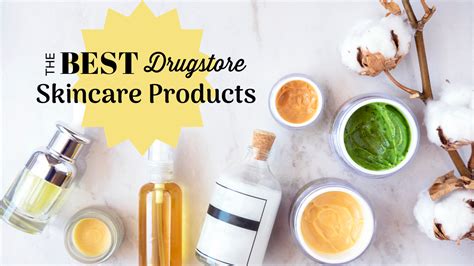 The Best Drugstore Skin Care Products Southern Savers