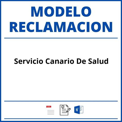 Modelo Reclamacion Servicio Canario De Salud Word Pdf