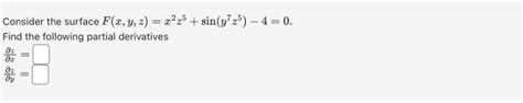 Solved Consider The Surface F X Y Z X Z Sin Y Z Find Chegg