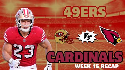 Nfl Week 15 Fantasy Football Game Recap San Francisco 49ers Vs Arizona