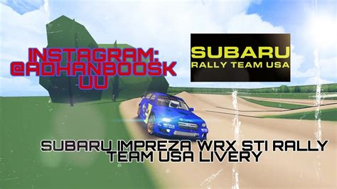 FR LEGENDS LIVERYS SUBARU IMPREZA WRX STI RALLY TEAM USA LIVERY YouTube