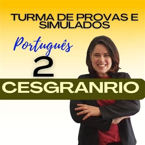 SIMULADOS E PROVAS CESGRANRIO 2 TATIANA RODRIGUES SILVA AGUIAR Hotmart