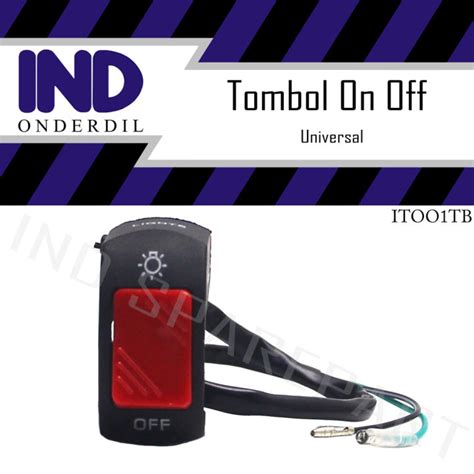 Tombol Saklar Swit Switch On Off Tombol Untuk Semua Jenis Motor