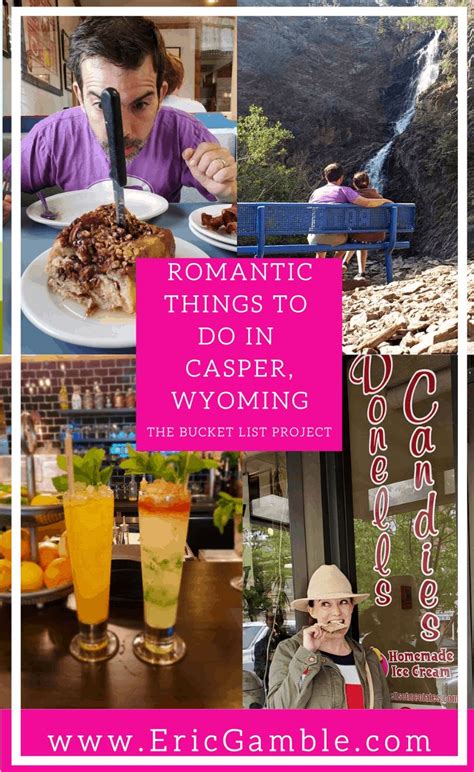 Romantic Things To Do In Casper Wyoming The Bucket List Project In 2021 Romantic Things To