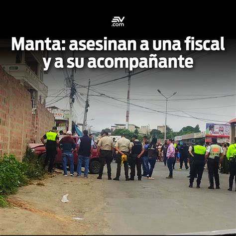 Ecuavisa Noticias On Twitter 🚨 Una Fiscal Y Un Hombre Fueron