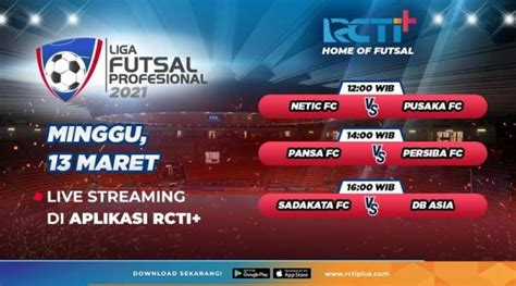 Link Live Streaming Liga Futsal Profesional Hari Ini Ada Sadakata FC