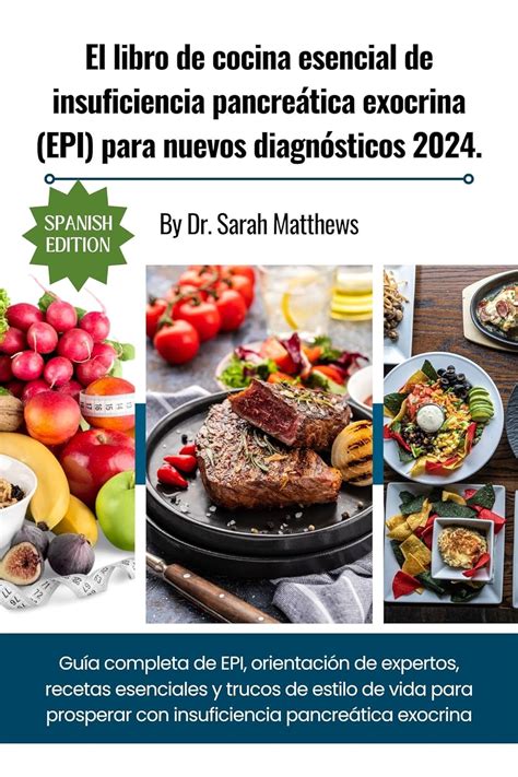 El libro de cocina esencial de insuficiencia pancreática exocrina EPI