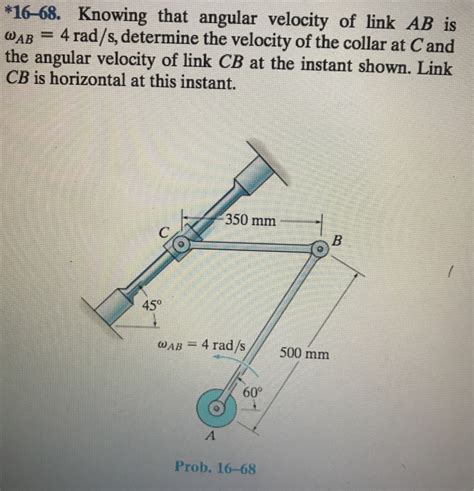 Solved Knowing That Angular Velocity Of Link Ab Is Chegg