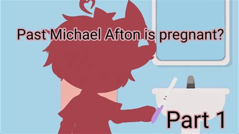 Past Michael Afton Is Pregnant Ennard Noah X Michael Youtube