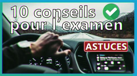 Conseils Pour R Ussir L Examen Permis De Conduire Youtube