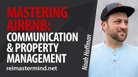 Mastering Airbnb Communication And Property Management Noah Hoffman