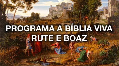 Rute Resenha Dos Livros Da B Blia Estudo Biblico Para O Seu Dia A Dia