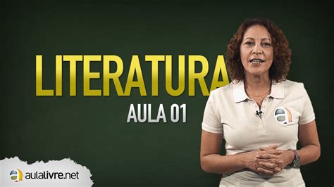 Literatura Aula 01 Quinhentismo Barroco E Arcadismo YouTube