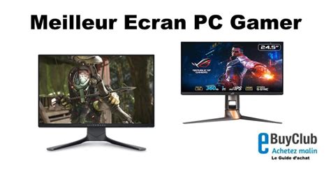 Meilleur Écran PC Gamer Comparatif et promo