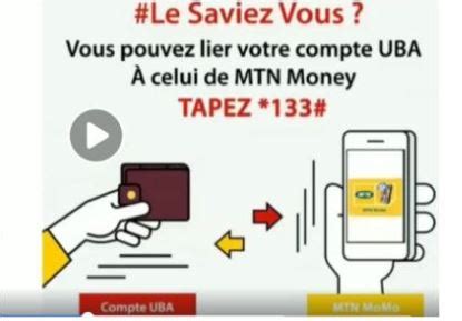 Mobile Banking les étapes pour lier votre compte UBA et MTN Mobile