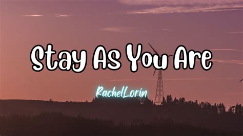 Rachel Lorin Stay As You Are Lyrics Clouds Release Youtube